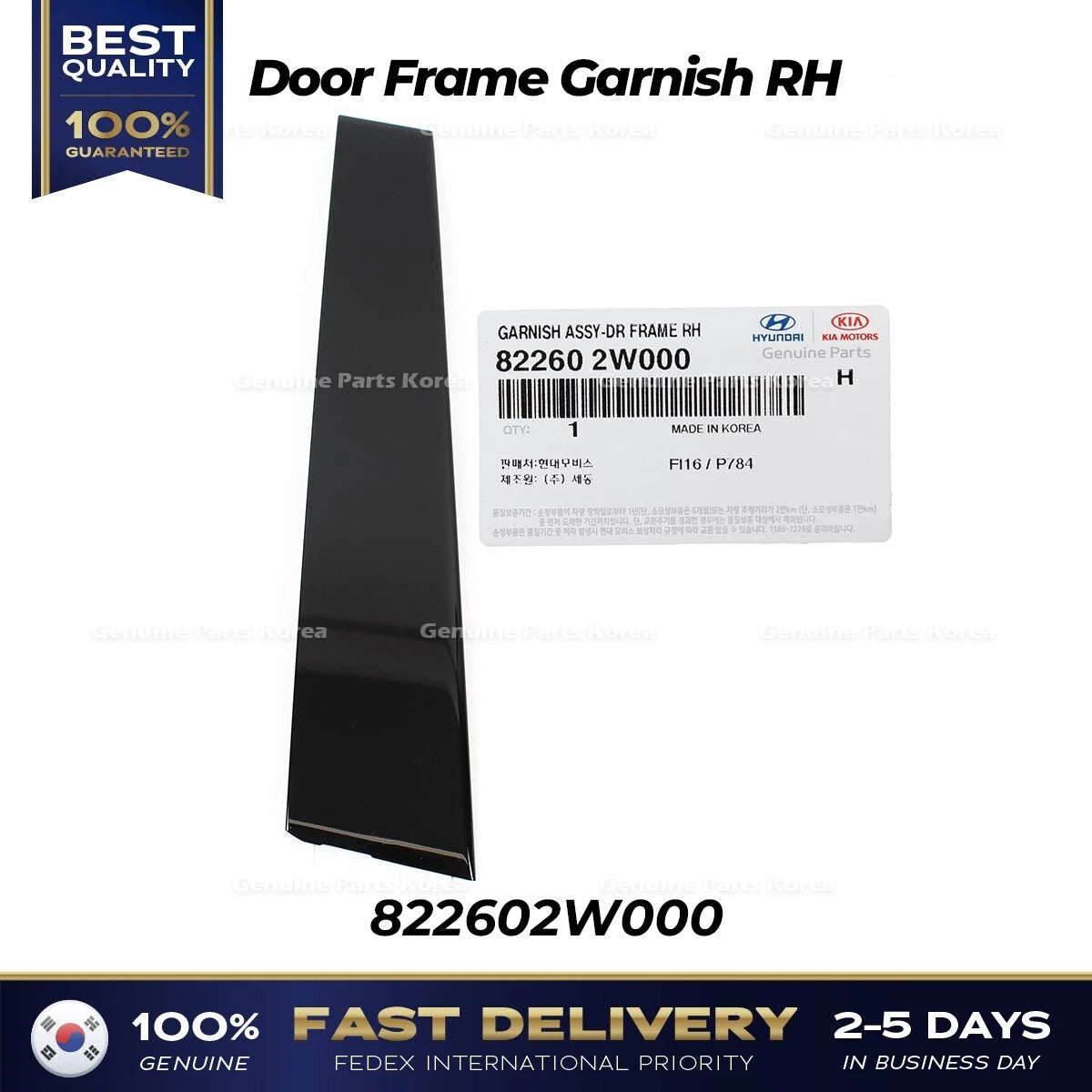 ⭐Genuine⭐ Door Frame Garnish RH 822602W000 for Hyundai Santa Fe