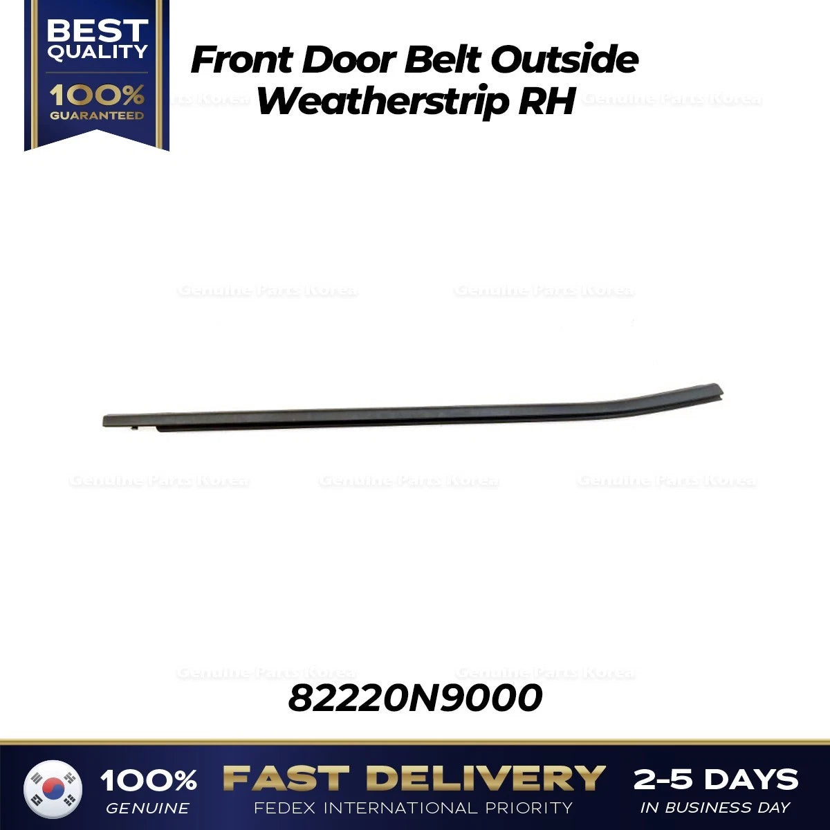 ⭐Genuine⭐ Front Door Belt Outside Weatherstrip RH 82220N9000 for Hyundai Tucson
