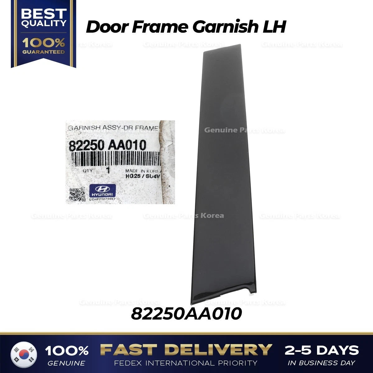 ⭐Genuine⭐ Door Frame Garnish LH 82250AA010 for Hyundai Elantra