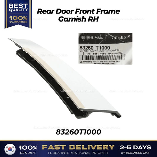 ⭐Genuine⭐ Rear Door Front Frame Garnish RH 83260T1000 for Hyundai Genesis G80