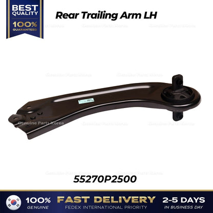 Genuine Rear Trailing Arm LH 55270P2500 for Hyundai Santa Cruz Kia Sorento