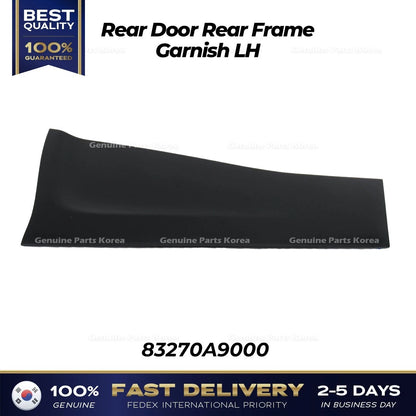 Genuine Rear Door Rear Frame Garnish LH 83270A9000 for Kia Sedona