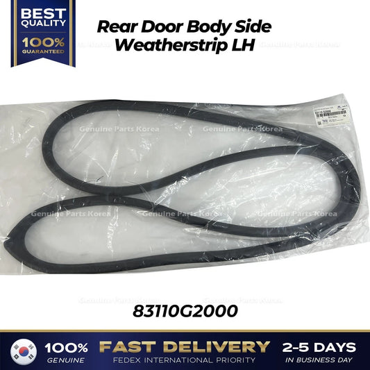 ⭐Genuine⭐ Rear Door Body Side Weatherstrip LH 83110G2000 for Hyundai Ioniq