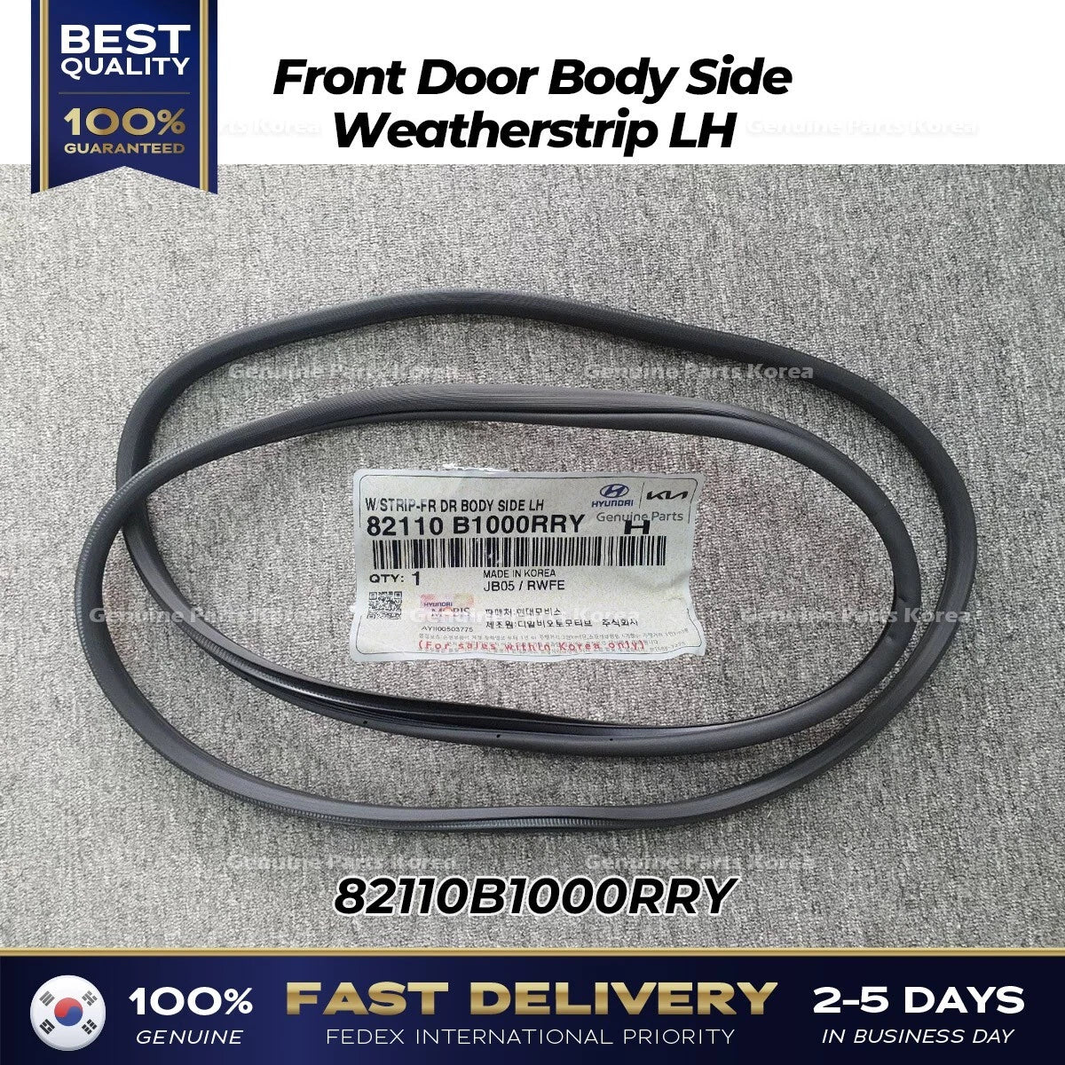 ⭐Genuine⭐ Front Door Body Side Weatherstrip LH 82110B1000RRY for Genesis G80