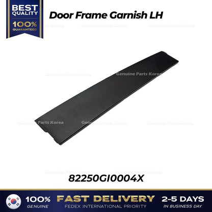 Genuine Door Frame Garnish LH 82250GI0004X for Hyundai Ioniq 5