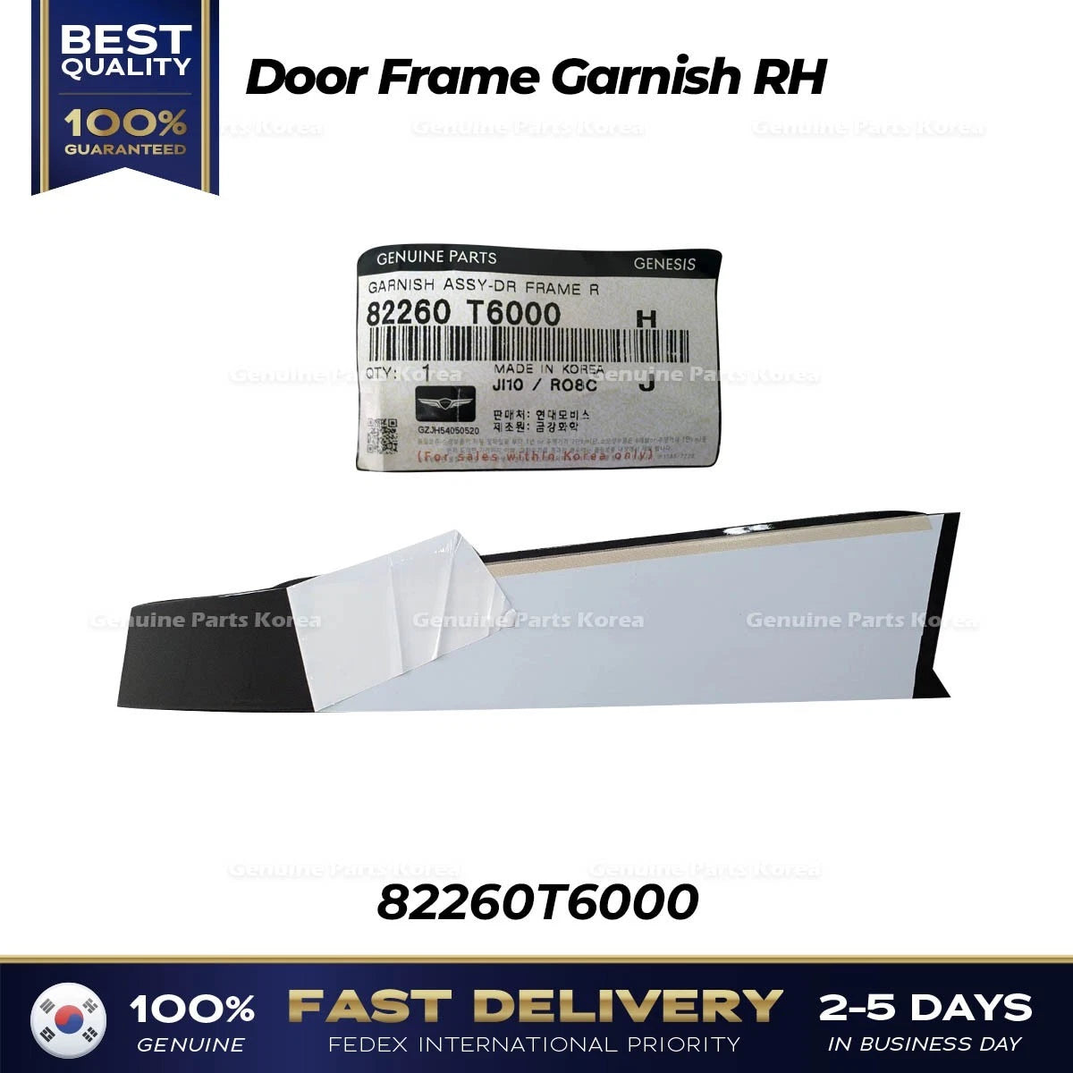⭐Genuine⭐ Door Frame Garnish RH 82260T6000 for Hyundai Genesis GV80