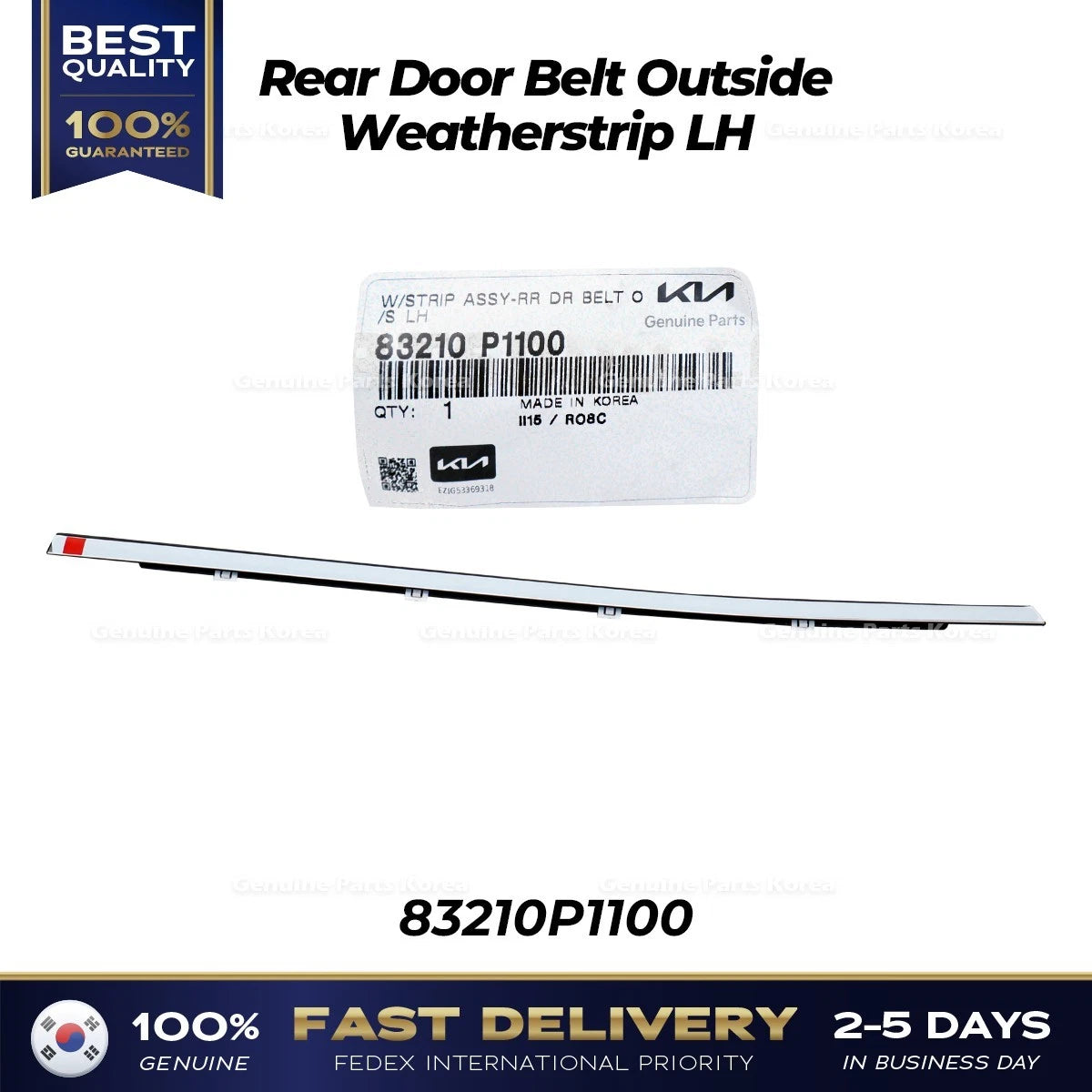 ⭐Genuine⭐ Rear Door Belt Outside Weatherstrip LH 83210P1100 for Kia Sportage