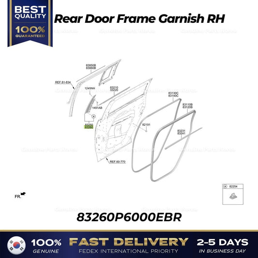 ⭐Genuine⭐ Rear Door Frame Garnish RH 83260P6000EBR for Hyundai Santa Fe Hybrid