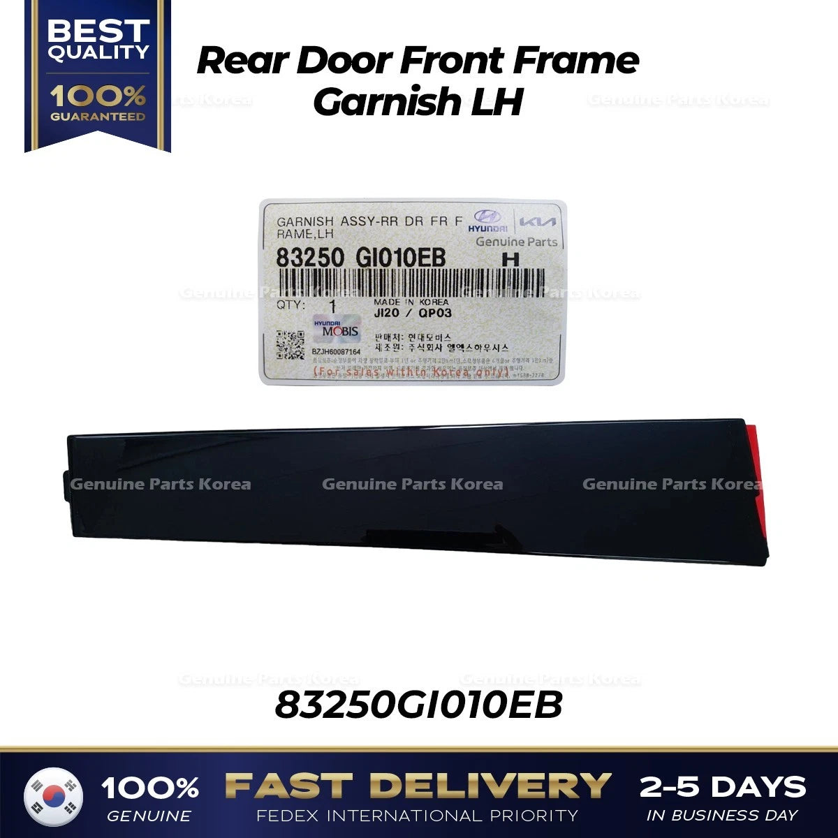 ⭐Genuine⭐ Rear Door Front Frame Garnish LH 83250GI010EB for Hyundai Ioniq 5